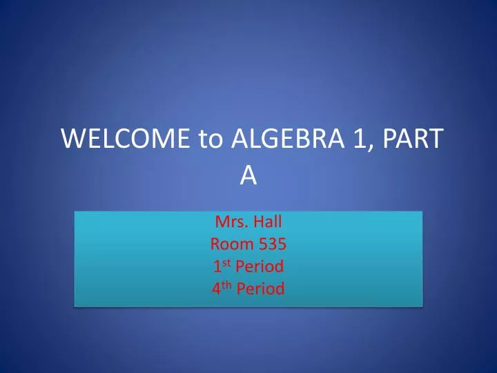 welcome to algebra 1 part a