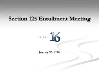 Section 125 Enrollment Meeting