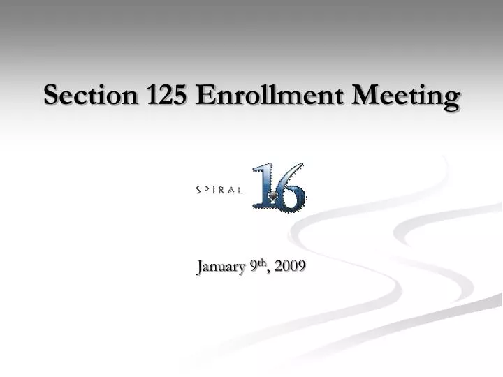 section 125 enrollment meeting