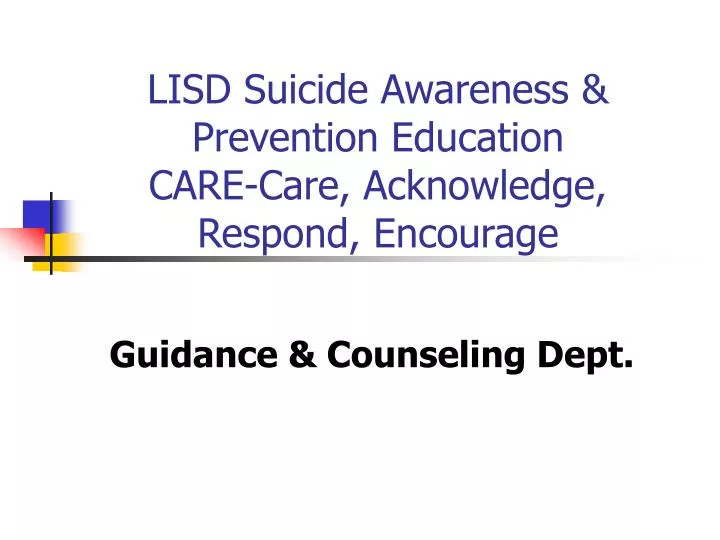lisd suicide awareness prevention education care care acknowledge respond encourage