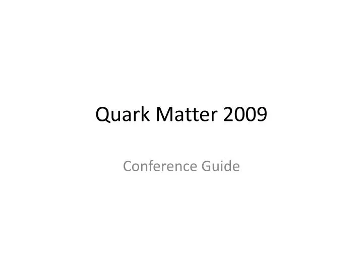 quark matter 2009