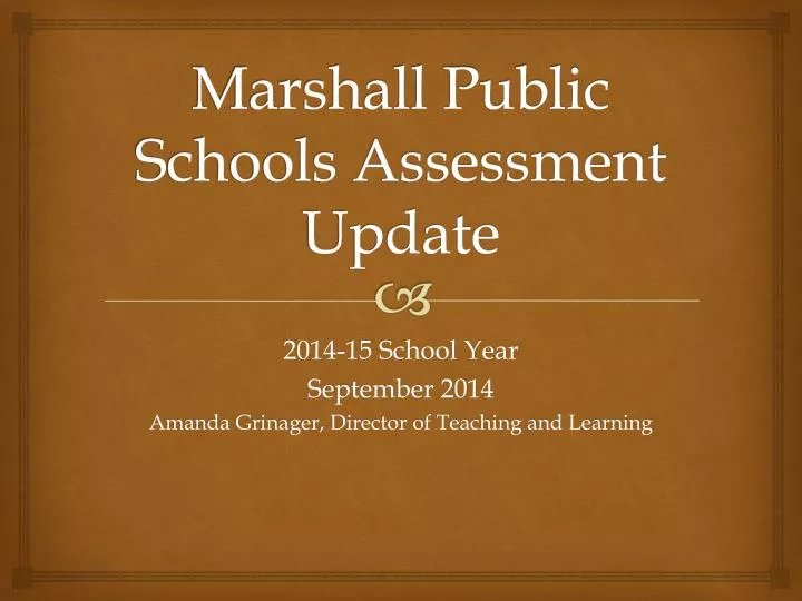 marshall public schools assessment update