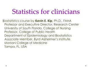 Statistics for clinicians