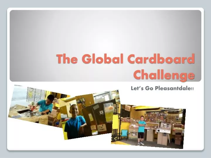 the global cardboard challenge