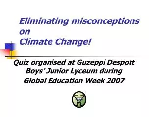 Eliminating misconceptions on Climate Change!