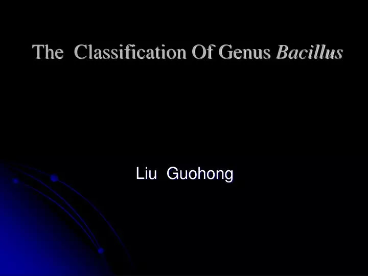 the classification of genus bacillus