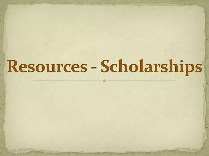 resources scholarships