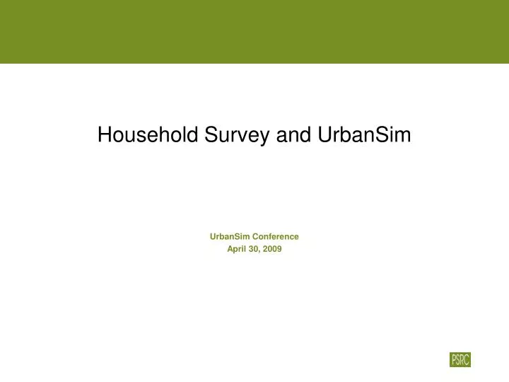 household survey and urbansim