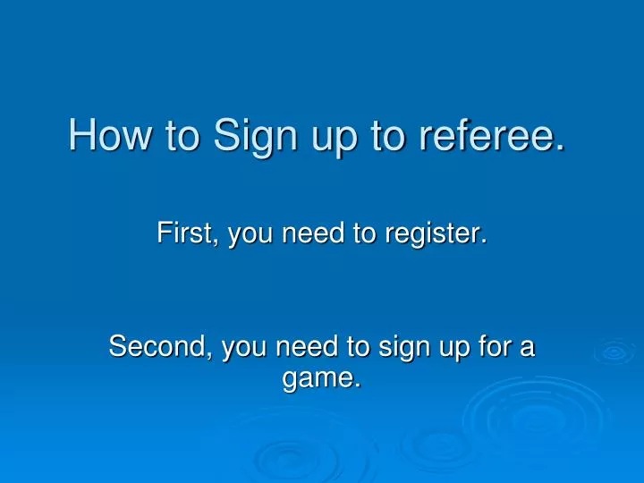 how to sign up to referee