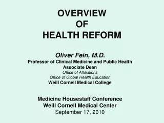 OVERVIEW OF HEALTH REFORM