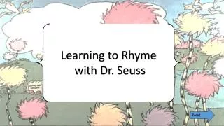 Learning to Rhyme with Dr. Seuss