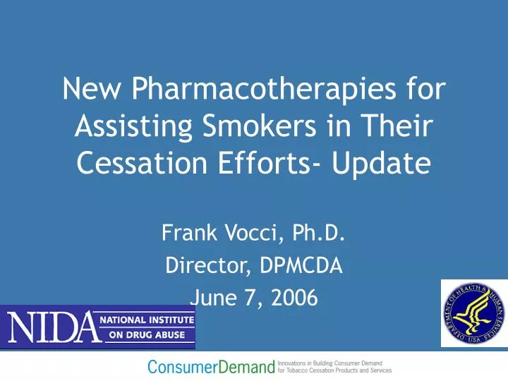 new pharmacotherapies for assisting smokers in their cessation efforts update