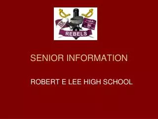 SENIOR INFORMATION