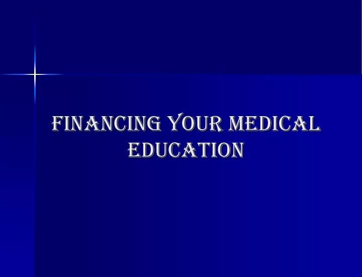 financing your medical education