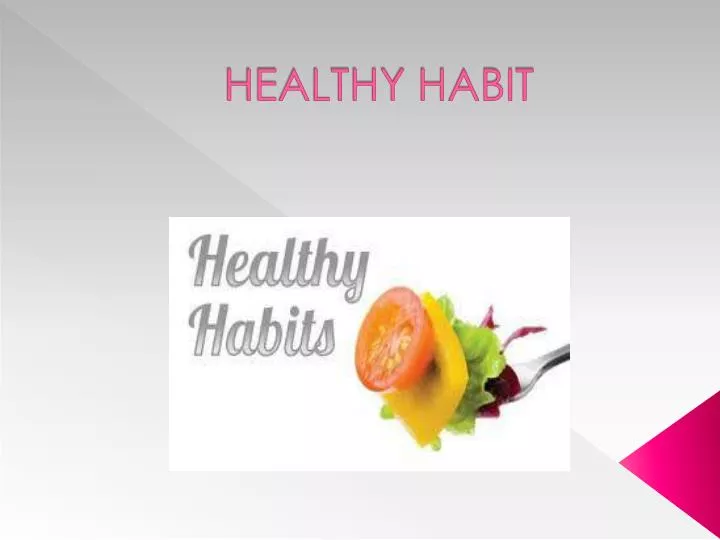 healthy habit