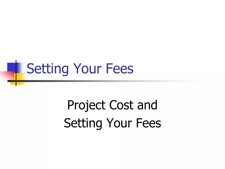 setting your fees