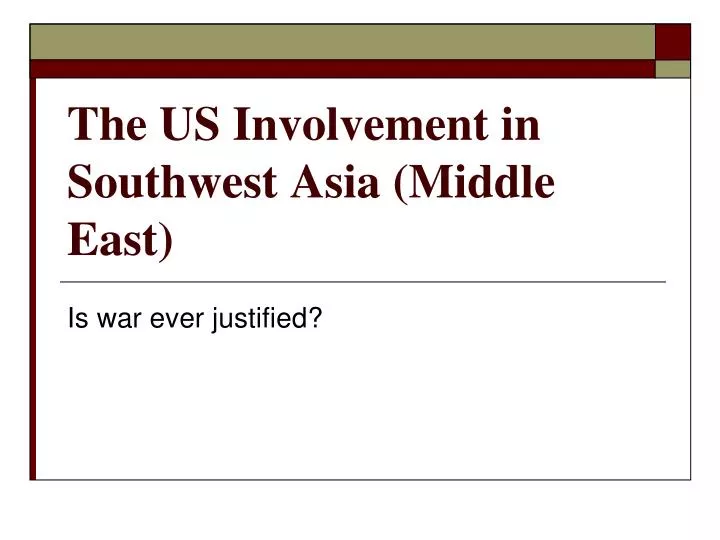 the us involvement in southwest asia middle east