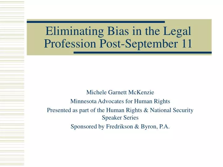 eliminating bias in the legal profession post september 11