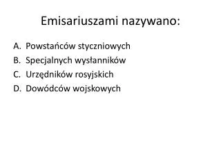 emisariuszami nazywano