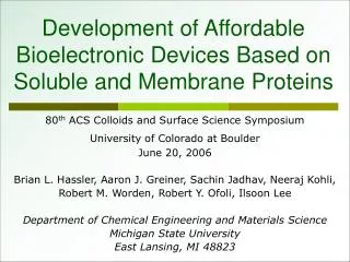 Development of Affordable Bioelectronic Devices Based on Soluble and Membrane Proteins