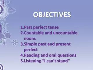 OBJECTIVES