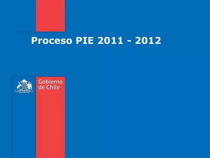 proceso pie 2011 2012