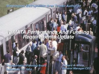 WMATA Performance And Funding Requirements Update