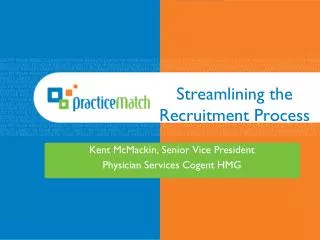 Streamlining the Recruitment Process
