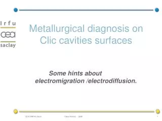 Metallurgical diagnosis on Clic cavities surfaces
