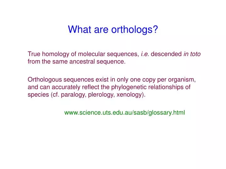 what are orthologs