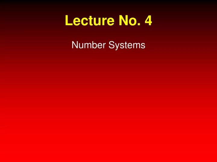 lecture no 4