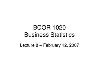 BCOR 1020 Business Statistics