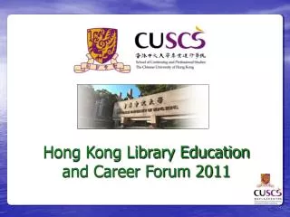 Hong Kong Library Education and Career Forum 2011