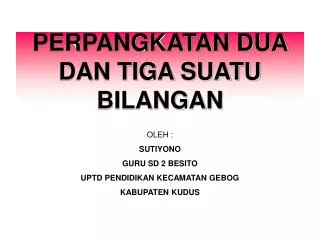 perpangkatan dua dan tiga suatu bilangan