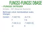 FUNGSI-FUNGSI DBASE - slide 1