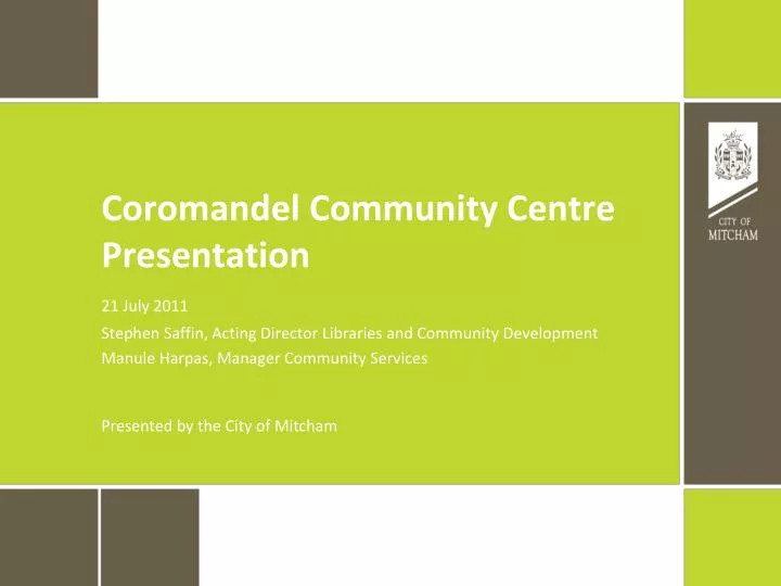 coromandel community centre presentation