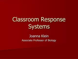 Classroom Response Systems