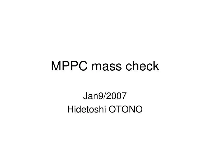 mppc mass check