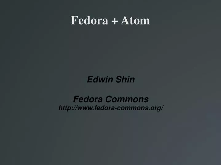 edwin shin fedora commons http www fedora commons org
