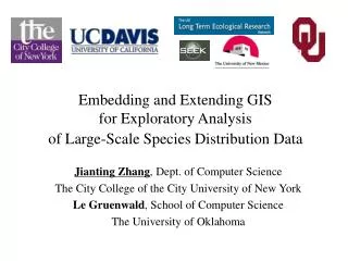 Embedding and Extending GIS for Exploratory Analysis of Large-Scale Species Distribution Data
