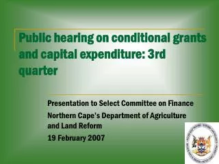 Public hearing on conditional grants and capital expenditure: 3rd quarter