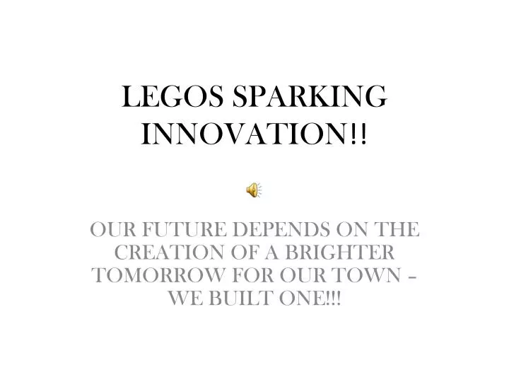 legos sparking innovation