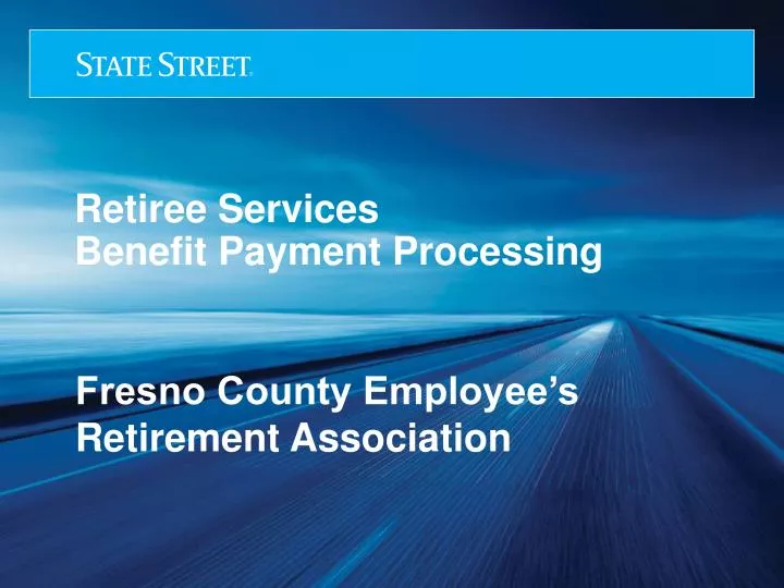 retiree services benefit payment processing
