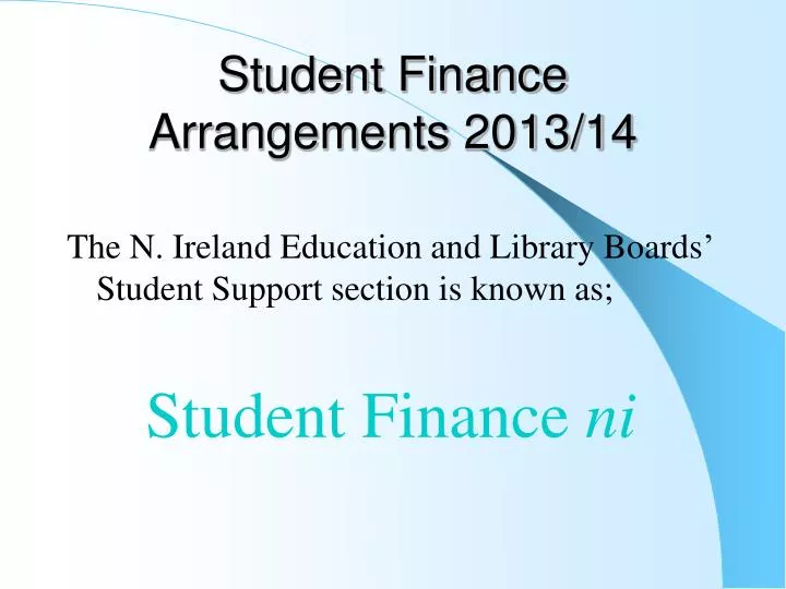 student finance arrangements 2013 14