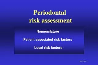 Periodontal risk assessment