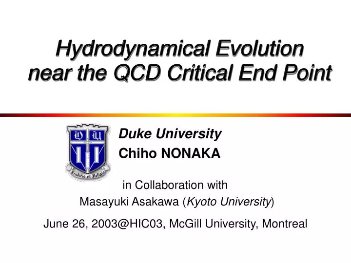 hydrodynamical evolution near the qcd critical end point