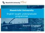 Explore English-Taught Undergraduate Programmes at Maastricht University - slide 1