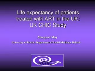 Life expectancy of patients treated with ART in the UK: UK CHIC Study