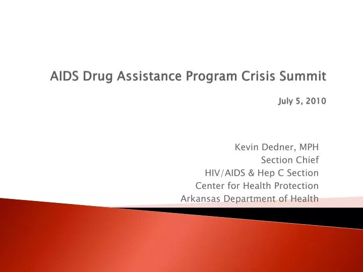 aids drug assistance program crisis summit july 5 2010