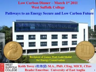 Recipient of James Watt Gold Medal for Energy Conservation